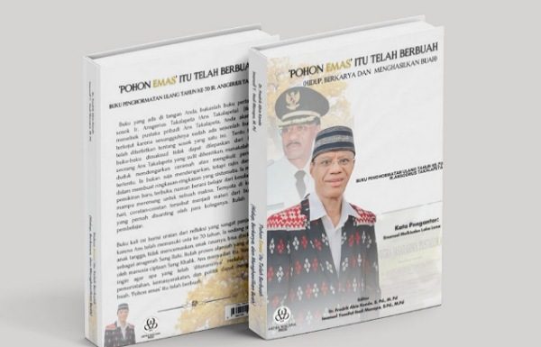 Syukuran Ultah Ke-70, Ans Takalapeta Launching Buku ‘Pohon Emas Itu Telah Berbuah’ Cover buku: 'Pohon Emas Itu Telah Berbuah,' yang diluncurkan Ir. Ansgerius Takalapeta di ulang tahunnya yang Ke-70.