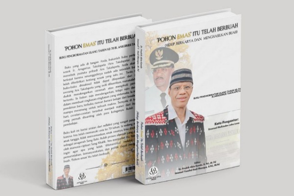 Cover buku: 'Pohon Emas Itu Telah Berbuah,' yang diluncurkan Ir. Ansgerius Takalapeta di ulang tahunnya yang Ke-70. Cover buku: 'Pohon Emas Itu Telah Berbuah,' yang diluncurkan Ir. Ansgerius Takalapeta di ulang tahunnya yang Ke-70.